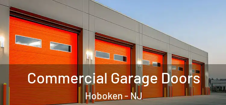  Commercial Garage Doors Hoboken - NJ