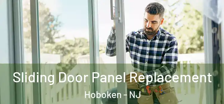  Sliding Door Panel Replacement Hoboken - NJ
